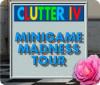 Clutter IV: Minigame Madness Tour Spiel