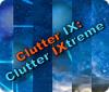 Clutter IX: Clutter Ixtreme Spiel