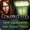 Committed: Das Geheimnis von Shady Pines game