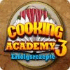 Cooking Academy 3: Erfolgsrezepte Spiel