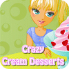 Crazy Cream Desserts Spiel