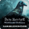 Dark Heritage: Wächter der Hoffnung Sammleredition Spiel