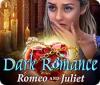 Dark Romance: Romeo und Julia Spiel
