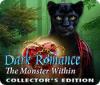 Dark Romance: Menagerie der Monster Sammleredition Spiel