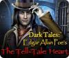 Dark Tales: Edgar Allan Poes Das verräterische Herz Spiel
