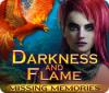 Darkness and Flame: Fehlende Erinnerungen game