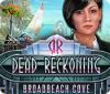 Dead Reckoning: Broadbeach Cove Spiel