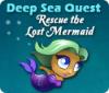 Deep Sea Quest: Rescue the Lost Mermaid Spiel