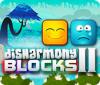 Disharmony Blocks II Spiel