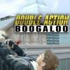 Double Action Boogaloo Spiel