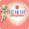 Dream Day Honeymoon Spiel