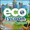 Eco Tycoon - Project Green Spiel