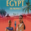 Egypt Series The Prophecy: Part 2 Spiel