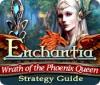 Enchantia: Wrath of the Phoenix Queen Strategy Guide Spiel