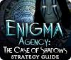 Enigma Agency: The Case of Shadows Strategy Guide Spiel