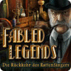 Fabled Legends: Die Rückkehr des Rattenfängers Spiel