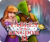 Fables of the Kingdom II Spiel