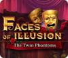 Faces of Illusion: Die Zwillingsphantome game
