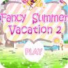 Fancy Summer Vacation Spiel