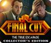 Final Cut: The True Escapade Sammleredition Spiel