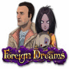 Foreign Dreams game