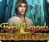 Forest Legends: Der Ruf der Liebe Spiel