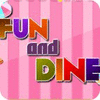 Fun and Dine Spiel