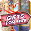 Gifts For Her Spiel