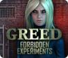 Greed: Verbotene Experimente Spiel