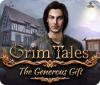Grim Tales: The Generous Gift Spiel