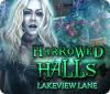 Harrowed Halls: Lakeview Lane Spiel