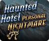 Haunted Hotel: Persönlicher Albtraum Spiel