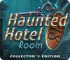 Haunted Hotel: Zimmer Nummer 18 Sammleredition Spiel