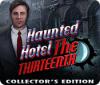 Haunted Hotel: Der Dreizehnte Sammleredition Spiel