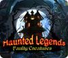 Haunted Legends: Kreaturen mit Makel Spiel