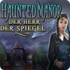 Haunted Manor: Der Herr der Spiegel Sammleredition Spiel