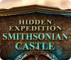 Hidden Expedition: Smithsonian Castle Spiel