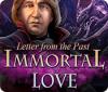 Immortal Love: Letter From The Past Spiel