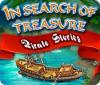 In Search Of Treasure: Pirate Stories Spiel