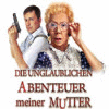 Die unglaublichen Abenteuer meiner Mutter Spiel