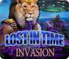 Verloren in der Zeit: Invasion Spiel