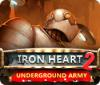 Iron Heart 2: Underground Army Spiel