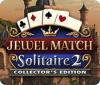 Jewel Match Solitaire 2 Sammleredition Spiel