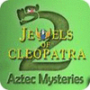 Jewels of Cleopatra 2: Aztec Mysteries Spiel