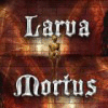 Larva Mortus Spiel