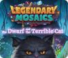 Legendary Mosaics: The Dwarf and the Terrible Cat Spiel