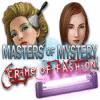Masters of Mystery: Der Fashion-Krimi Spiel