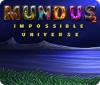 Mundus: Impossible Universe 2 Spiel