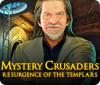 Mystery Crusaders: Wiederkehr der Tempelritter Spiel