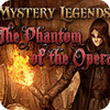 Phantom of the Opera: Mystery Legends Collector's Edition Spiel